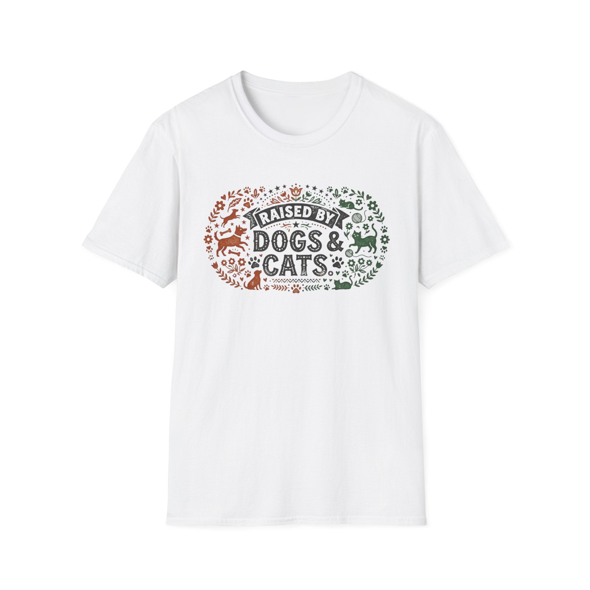 Raised by Dogs & Cats T-Shirt