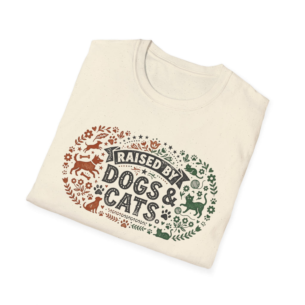 Raised by Dogs & Cats T-Shirt