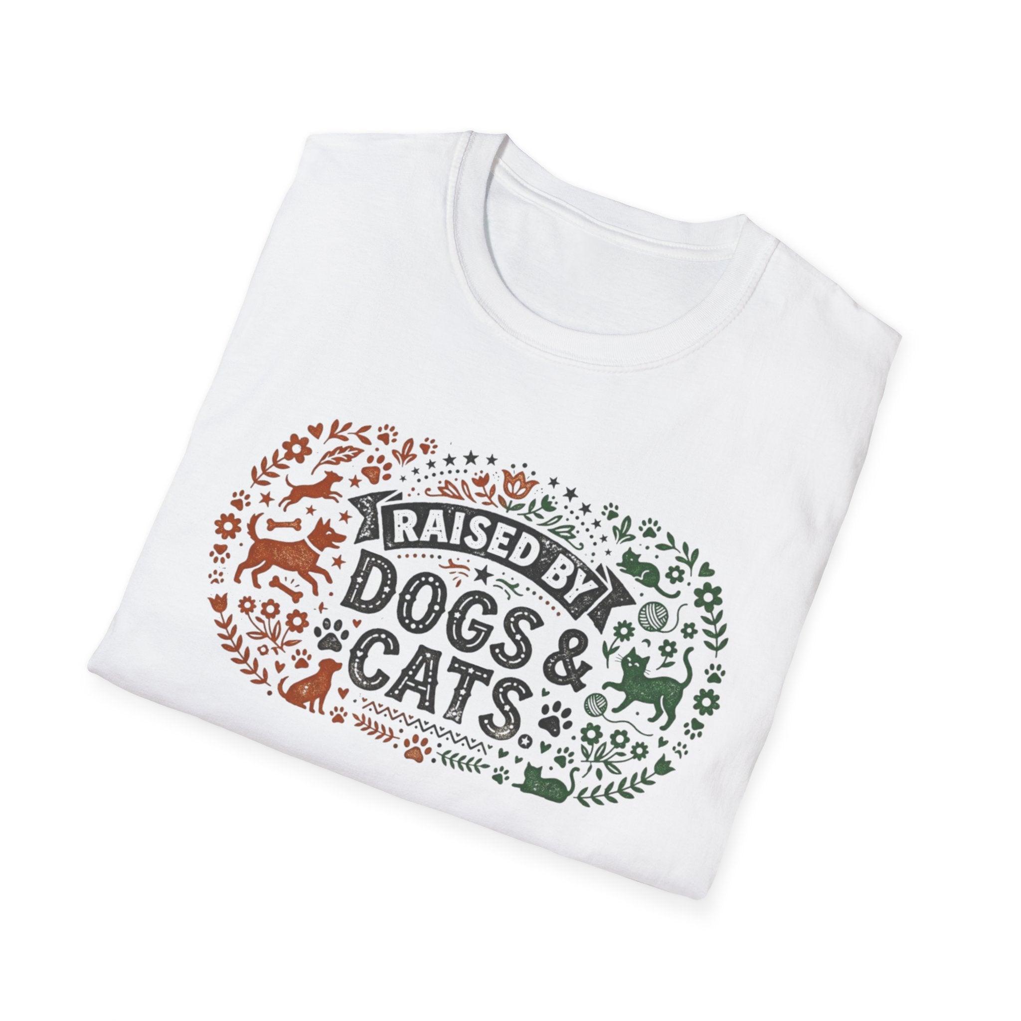 Raised by Dogs & Cats T-Shirt